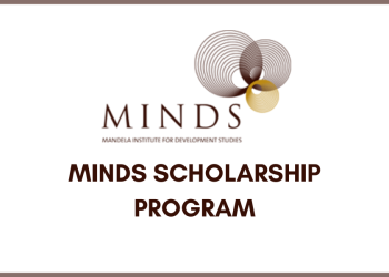 Mandela Institute For Development Studies (MINDS) Scholarship Program For Leadership Development 2025 For African Students