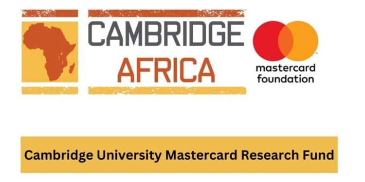 Cambridge University Mastercard Research Fund 2025