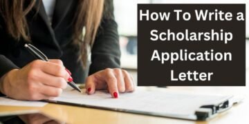 How to Write a Good Scholarship Application Letter (Step-by-Step)