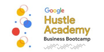 Apply: Google Hustle Academy Bootcamp 2025