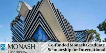 Co-funded Monash Graduate Scholarship 2025 (CF-MGS) in Australia | Fully Funded